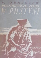 Okładka książki Poszukiwacze złota w pustyni Władimir Obruczew
