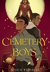 Okładka książki Cemetery Boys Aiden Thomas