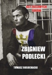 Okładka książki Asy żużlowych torów - Zbigniew Podlecki Tomasz Rosochacki