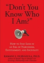 Okładka książki Don't You Know Who I Am? Ramani Durvasula