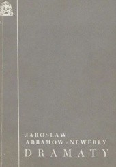 Okładka książki Dramaty Jarosław Abramow-Newerly