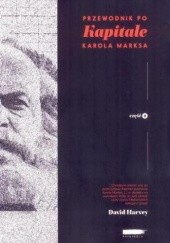 Okładka książki Przewodnik po Kapitale Karola Marksa. Część 2 David Harvey