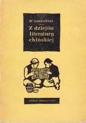 Okładka książki Z dziejów literatury chińskiej Witold Andrzej Jabłoński
