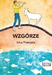 Okładka książki Wzgórze Ivica Prtenjača