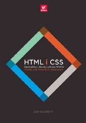 Okładka książki HTML i CSS. Zaprojektuj i zbuduj witrynę WWW. Podręcznik Front-End Developera Jon Duckett
