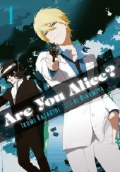 Okładka książki Are You Alice?, Vol. 1 Ikumi Katagiri, Ai Ninomiya