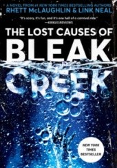 Okładka książki The Lost Causes of Bleak Creek Rhett McLaughlin, Link Neal