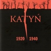 Okładka książki Katyń 1920 - 1940 praca zbiorowa