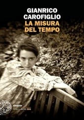 Okładka książki La misura del tempo Gianrico Carofiglio