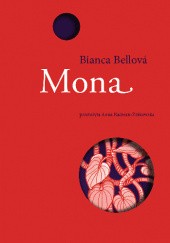 Okładka książki Mona Bianca Bellová