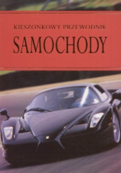 Okładka książki Kieszonkowy przewodnik: Samochody Andrew Montgomery