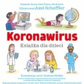 Okładka książki Koronawirus książka dla dzieci Elizabeth Jenner, Nia Roberts, Kate Wilson