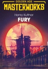 Okładka książki Fury Henry Kuttner