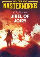 Okładka książki Jirel of Joiry C. L. Moore