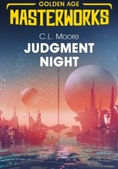 Okładka książki Judgement Night: A Selection of Science Fiction C. L. Moore