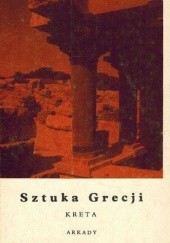 Okładka książki Sztuka Grecji. Kreta Bogdan Rutkowski