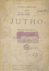 Okładka książki Jutro Eugenia Żmijewska