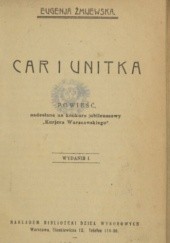 Okładka książki Car i unitka Eugenia Żmijewska