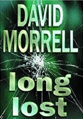 Okładka książki Long Lost David Morrell