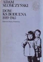Dom ks. Boduena 1939-1945