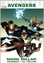 Okładka książki Ultimate Comics Avengers Steve Dillon, Mark Millar, Carlos Pacheco, Leinil Francis Yu