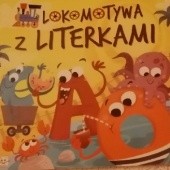 Okładka książki Lokomotywa z literkami Bogusław Michalec