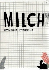 Okładka książki Milch Dominika Dymińska