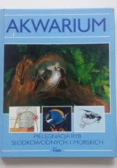 Okładka książki Akwarium. Pielęgnacja ryb słodkowodnych i morskich Brian Ward