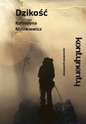 Okładka książki Dzikość Katarzyna Nizinkiewicz