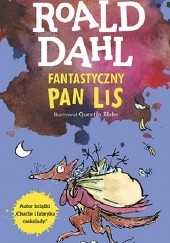 Okładka książki Fantastyczny Pan Lis Roald Dahl