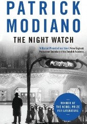 Okładka książki The night watch Patrick Modiano