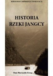 Okładka książki Historia rzeki Jangcy Bartosz Płotka
