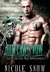Okładka książki Outlaw’s Vow Nicole Snow