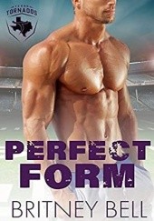 Okładka książki Perfect Form Britney Bell