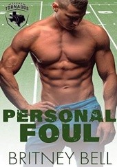 Okładka książki Personal Foul Britney Bell
