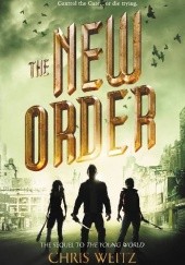 Okładka książki The New Order Chris Weitz