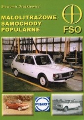 Okładka książki Małolitrażowe samochody popularne FSO Sławomir Drążkiewicz