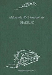 Okładka książki Diariusz Aleksander D. Skorobohaty