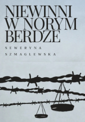 Okładka książki Niewinni w Norymberdze Seweryna Szmaglewska