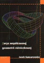 Okładka książki Zarys współczesnej geometrii różniczkowej Jacek Gancarzewicz