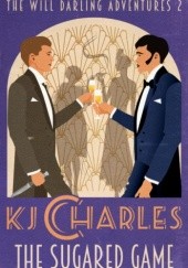 Okładka książki The Sugared Game K.J. Charles