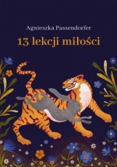 Okładka książki 13 lekcji miłości Agnieszka Passendorfer