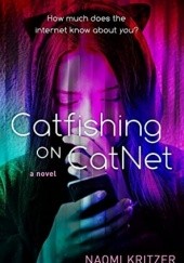 Okładka książki Catfishing on CatNet Naomi Kritzer