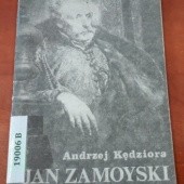 Okładka książki Jan Zamoyski Andrzej Kędziora