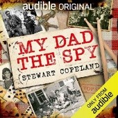 Okładka książki My Dad the Spy Stewart Copeland
