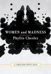Okładka książki Women and Madness Phyllis Chesler