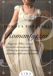 Okładka książki Romantyczni Dorota Ponińska
