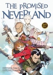 Okładka książki The Promised Neverland #17 Posuka Demizu, Kaiu Shirai