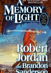 Okładka książki A Memory of Light Robert Jordan, Brandon Sanderson