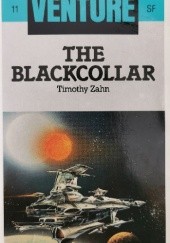 Okładka książki The Blackcollar Timothy Zahn